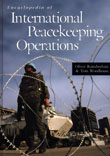 Encyclopedia of International Peacekeeping Operations