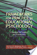 Frameworks for Practice in Educational Psychology