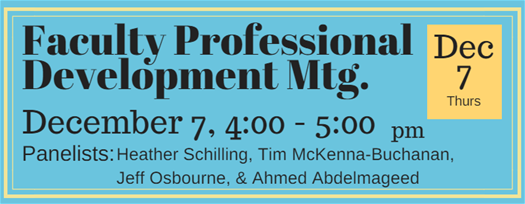 Faculty Professional Development Session December 7 Faculty Professional Development Session December 7