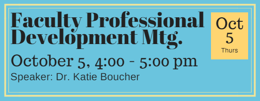 Faculty Professional Development October 5 Faculty Professional Development October 5