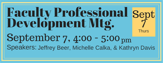 Faculty Professional Development September 7