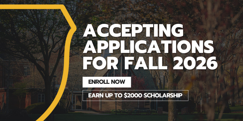 Accepting Applications for Fall 2026, Enroll Now and Earn up to $2000 in Scholarships