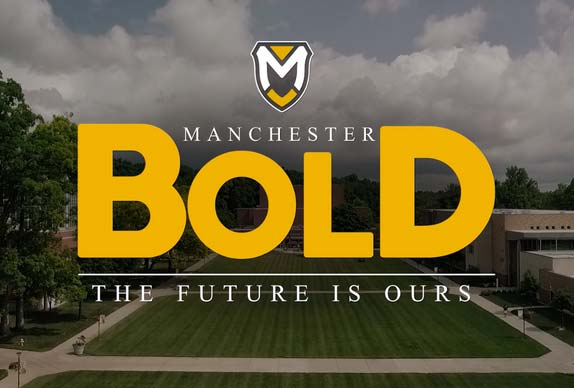 You can make a bold gift today at manchester.edu/bold