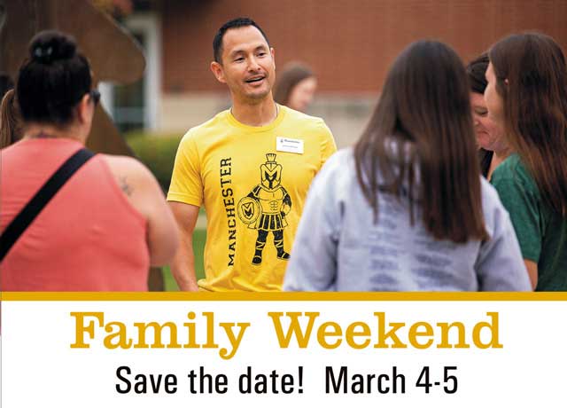Save the date for March 4-5 at Manchester University's Family Weekend!