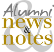 Alumni news and notes