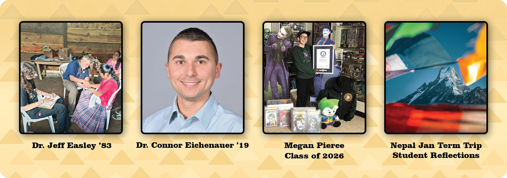 Photos of the 2026 guest alumni speakers. From left to right: Jeff Easley, Connor Eichenauer, Megan Pierce, and students of the Nepal travel course.