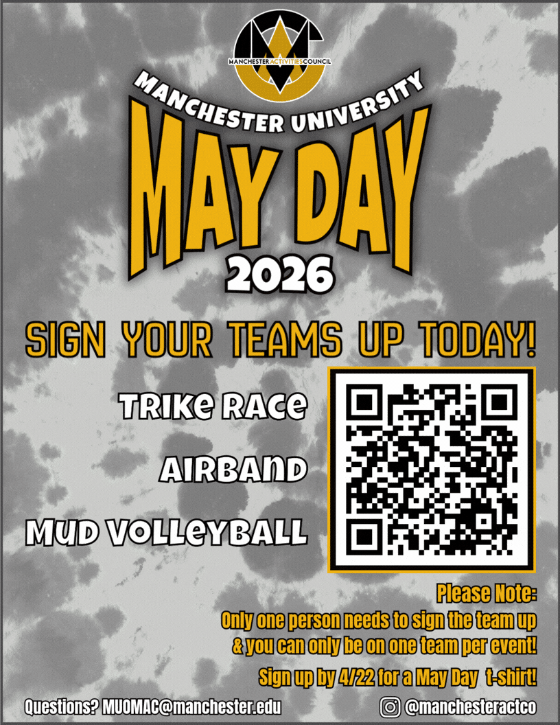 A poster with the heading MAY DAY 2026. This poster has a QR code that sends students to a website where they can sign up for activities listed on the poster, which are. Mud Volleyball, Trike Race, and Airband. The days are May 1st to May 2nd. It also notes that only one person has to sign up the entire team and that people who sign up before April 22 gets a free shirt.